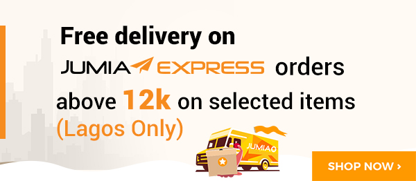 Enjoy Free Delivery on All Jumia Express Orders Above ₦12,000